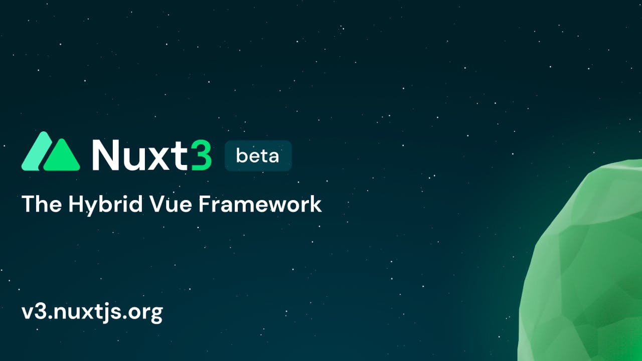Nuxt 3 is coming, this is why you should be excited!